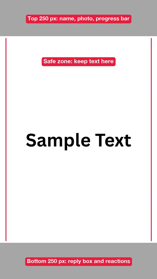 Facebook story safe zone on a 1080 x 1920 canvas with 250 pixel bands at the top and bottom